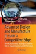 Advanced Design and Manufacture to Gain a Competit