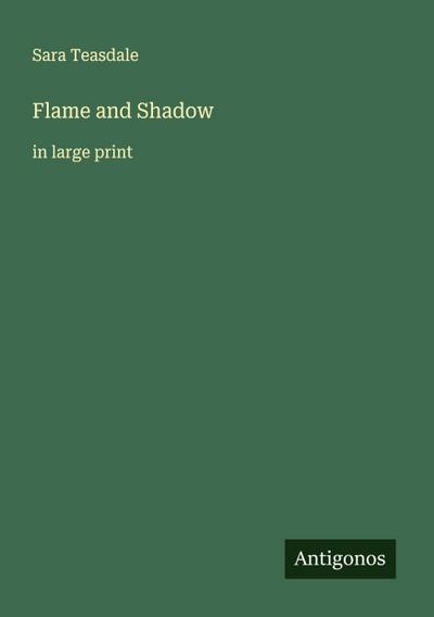 Flame and Shadow