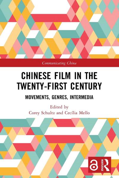 Chinese Film in the Twenty-First Century
