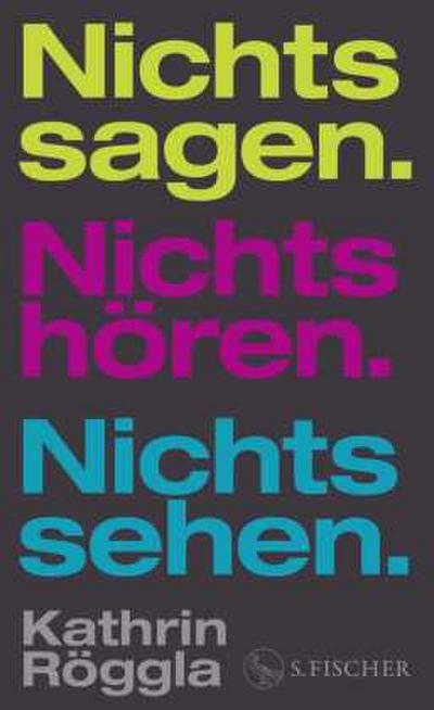 Nichts sagen. Nichts hören. Nichts sehen.