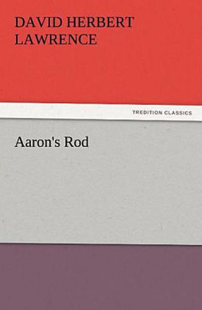 Aaron’s Rod