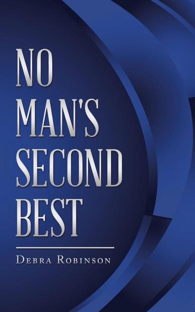 No Man’s Second Best
