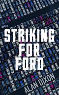 Striking For Ford