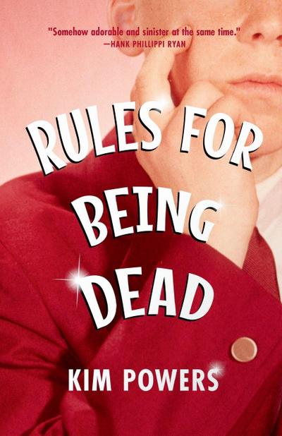 Rules for Being Dead