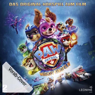 PAW Patrol - Der Mighty Kinofilm (Das Original-Hörspiel zum Film)