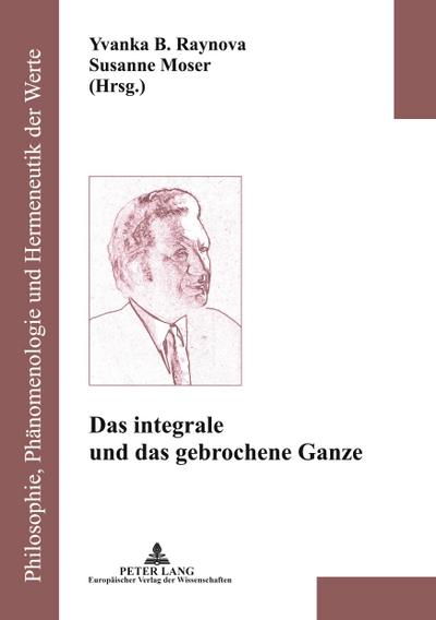 Das integrale und das gebrochene Ganze