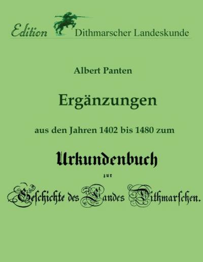 Ergänzungen aus den Jahren 1402 bis 1480 zum Urkundenbuch