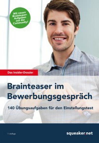 Das Insider Dossier: Brainteaser im Bewerbungsgespräch