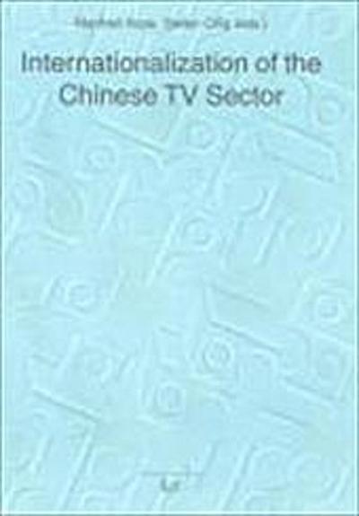 Internationalization of the Chinese TV Sector