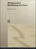 Wittgenstein: Rethinking the Inner