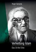 Roger Garaudy - Verheißung Islam