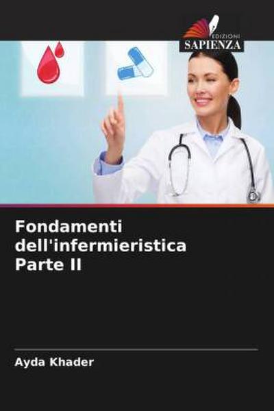 Fondamenti dell’infermieristica Parte II
