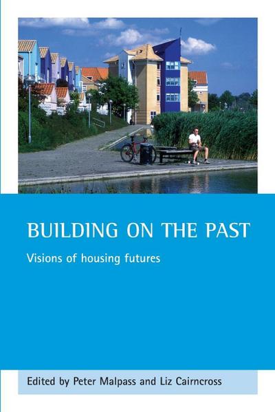 Building on the past