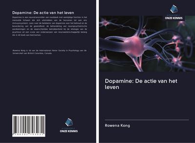Dopamine: De actie van het leven