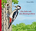 Ein Jahr mit den Buntspechten