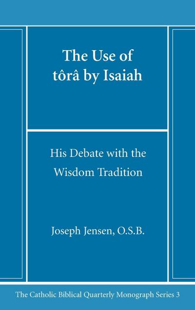 The Use of tôrâ by Isaiah