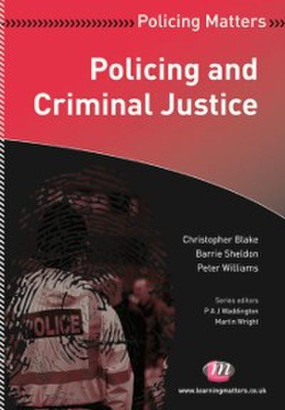 Policing and Criminal Justice