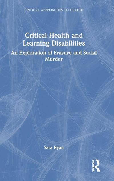Critical Health and Learning Disabilities