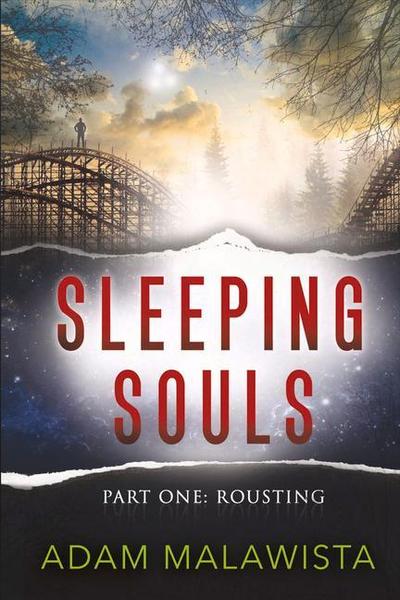 Sleeping Souls: Part One: Rousting Volume 1
