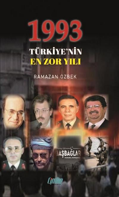 1993 Türkiyenin En Zor Yili