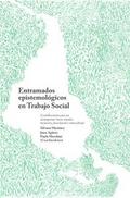 Entramados epistemológicos en Trabajo Social
