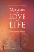 Mysteries of Love and Life