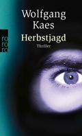 Herbstjagd von Wolfgang Kaes | Ebook