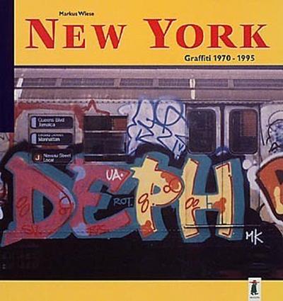 New York Graffiti 1970-1995