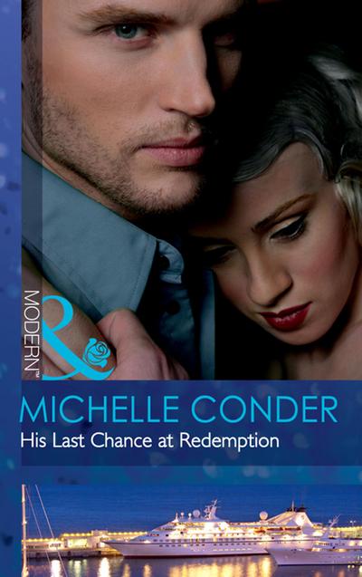 His Last Chance At Redemption