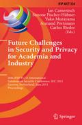 Future Challenges in Security and Privacy for Academia and Industry