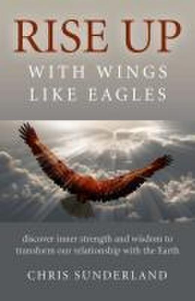 Rise Up - With Wings Like Eagles