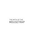 Myth of the Mouthtrap, The