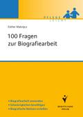 100 Fragen zur Biografiearbeit in der Pflege: Biografiearbeit anwenden. Schwierigkeiten bewältigen. Biografische Notizen erstellen (Pflege leicht)