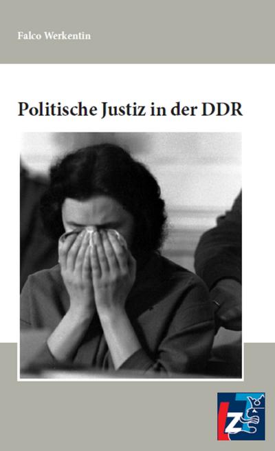 Politische Justiz in der DDR