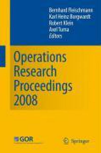 Operations Research Proceedings 2008