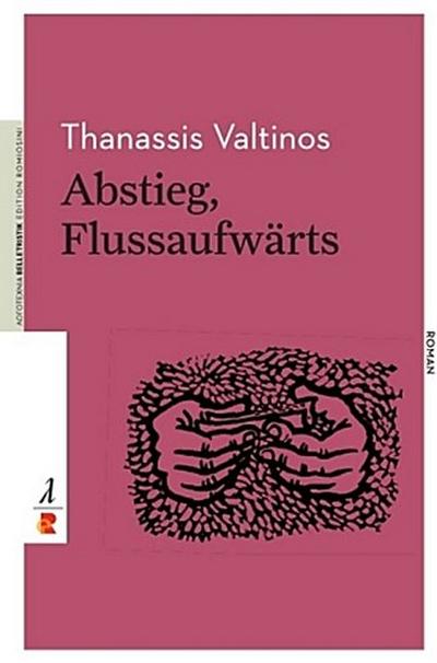 Abstieg, Flussaufwärts
