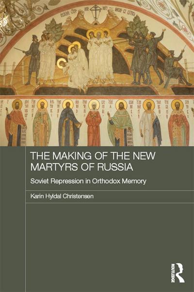 The Making of the New Martyrs of Russia