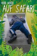 Herr Weber auf Safari