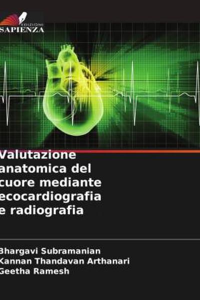 Valutazione anatomica del cuore mediante ecocardiografia e radiografia