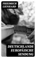 Deutschlands europäische Sendung