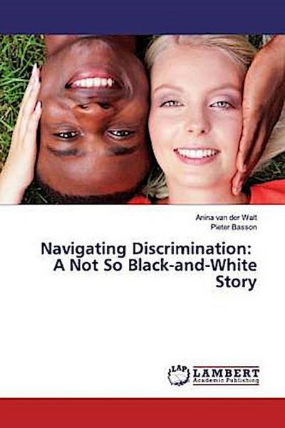 Navigating Discrimination: A Not So Black-and-White Story
