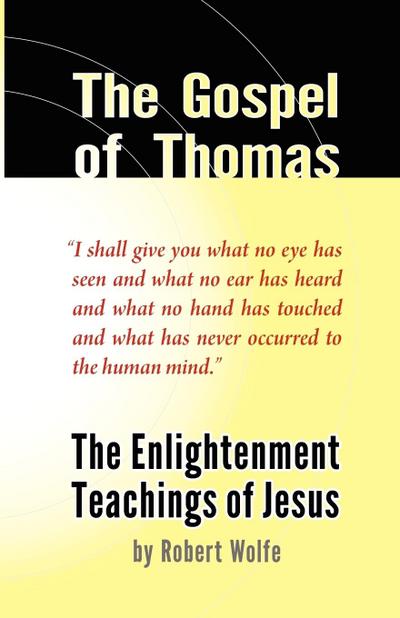 Wolfe, R: Gospel of Thomas