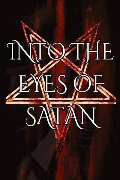 Into the Eyes of Satan
