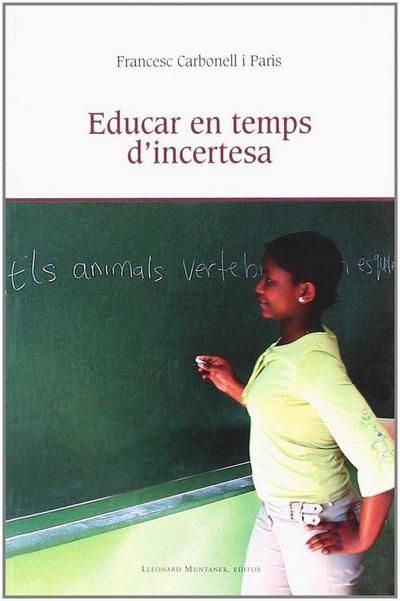 Educar en temps d’incertesa