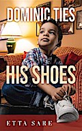 Dominic Ties His Shoes