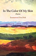 In The Color Of My Skin: Poems