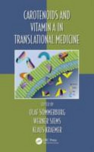 Carotenoids and Vitamin A in Translational Medicine