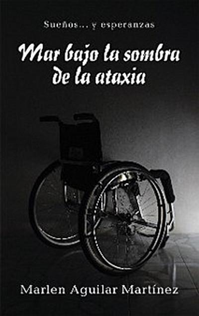 Mar Bajo La Sombra De La Ataxia