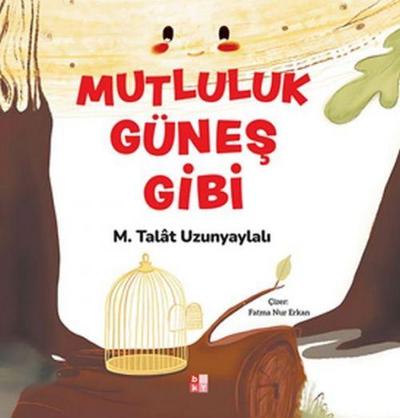 Mutluluk Günesi Gibi