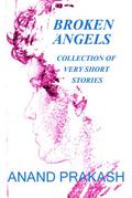 Broken Angels (Flash Fiction Series, #2)